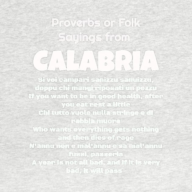 Proverbs or Folk Sayings from Calabria by Jerry De Luca